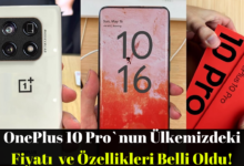 OnePlus 10 Pro`nun Ülkemizdeki Fiyatı ve Özellikleri Belli Oldu!